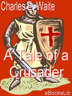 cover image of A Tale of a Crusader